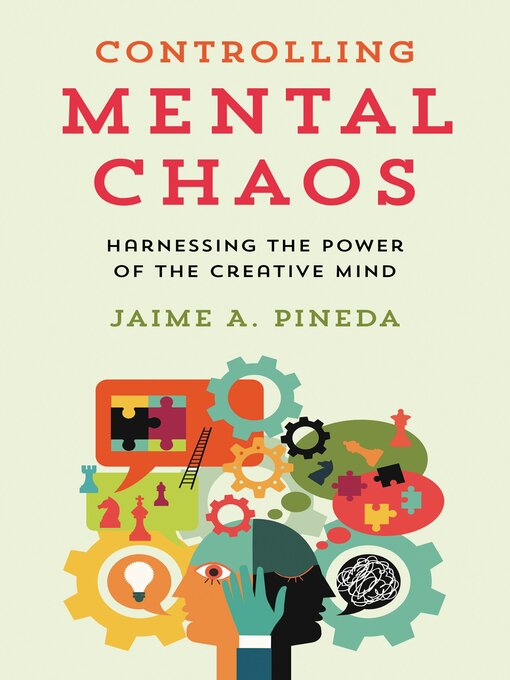 Title details for Controlling Mental Chaos by Jaime A. Pineda - Available